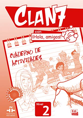 Clan 7 Con ¡Hola, Amigos! Level 2 Cuaderno de Actividades