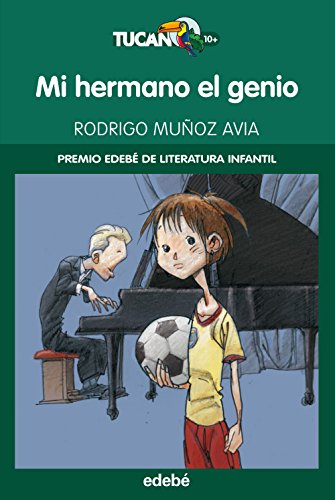 Mi hermano el genio (TUCÁN VERDE nº 39)