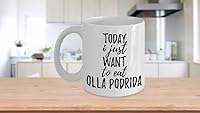 Vista 3 de Today I Just Want To Eat Olla Podrida Mug Funny Gift For Food Lover Coffee Tea Cup Large 15 oz