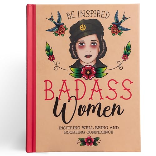 Be Inspired: Badass Women