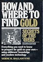 How and Where to Find Gold 0668053852 Book Cover