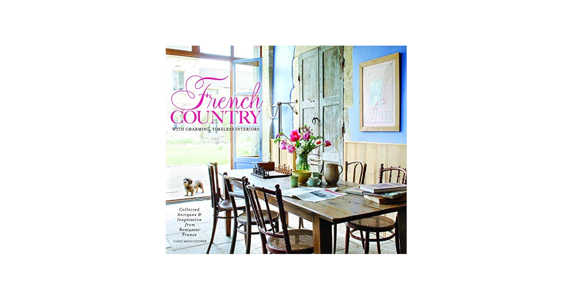 洋書 French Country Style at Home French Style at Home: Inspiration from Charming Destinations