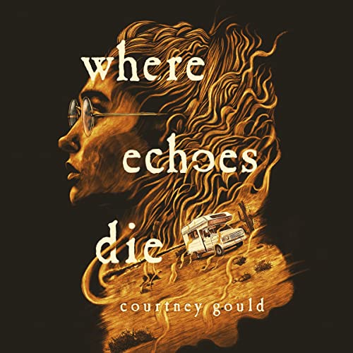 Enjoy Where Echoes Die from Courtney Gould episode artwork