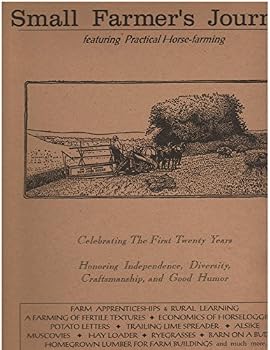 Paperback Small Farmer's Journal featuring Practical Horse-farming: Summer 1996 Vol. 20, No. 3 Book