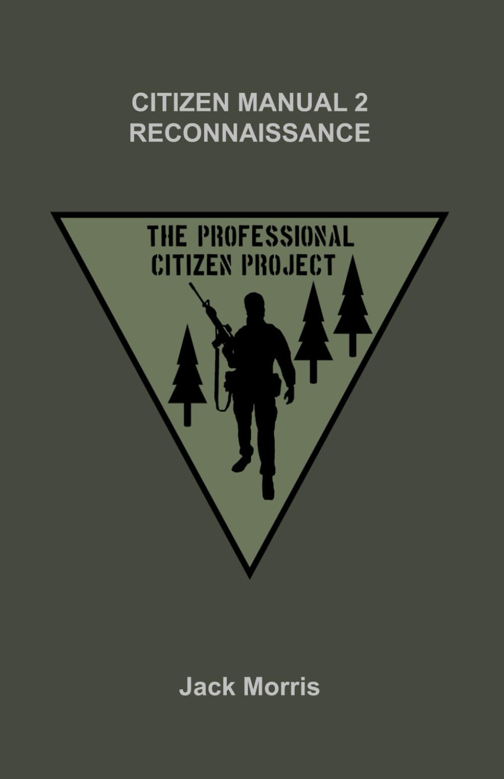Citizen Manual 2 Reconnaissance (The Professional Citizen Project)