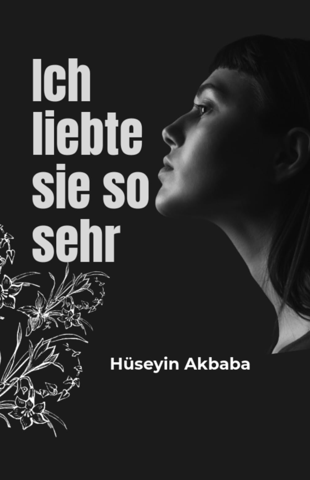 Ich liebte sie so sehr