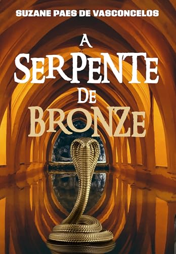 A Serpente de Bronze
