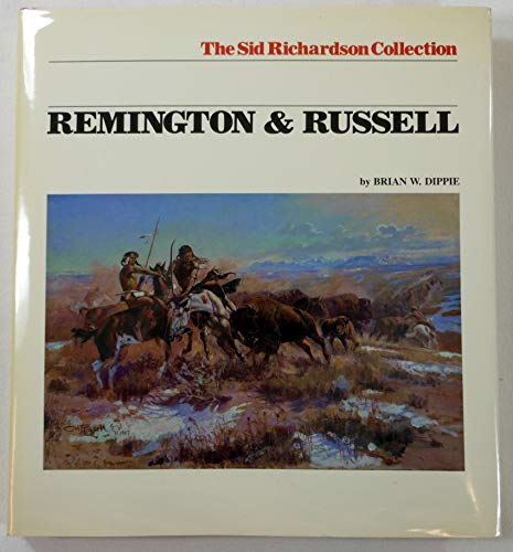 Remington & Russell: The Sid Richardson collection 0292770278 Book Cover