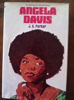 Hardcover Angela Davis: the making of a revolutionary Book