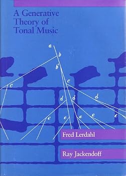 Hardcover A generative theory of tonal music (The MIT Press series on cognitive theory and mental representation) Book