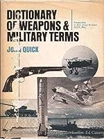 Dictionary of Weapons & Military Terms 0070510571 Book Cover