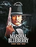 western comics 2017  Blueberry - Collector\'s Edition Spezial - Marshal Blueberry
