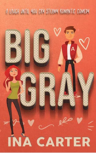 Télécharger Big Gray: A Romantic Comedy (In The Dark Series Book 1) (English Edition) PDF Ebook En Ligne