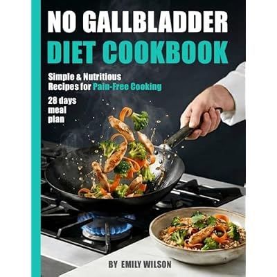 No Gallbladder Diet Cookbook