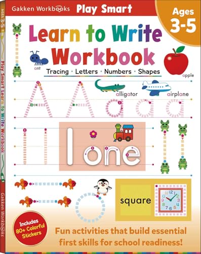  Play Smart Learn to Write Workbook: Ages 3-5: Tracing, Letters, Numbers, Shapes