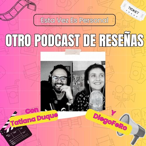 Esta vez es personal: Otro podcast de rese&ntilde;as cover art