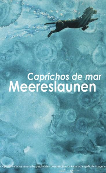 Meereslaunen Caprichos de mar (Zwischen Wogen und Wellen Sobre olas y ondas)