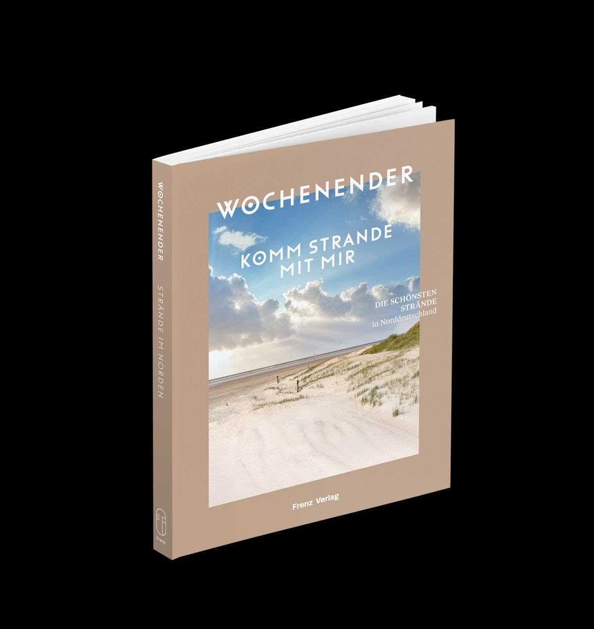 Wochenender: Komm strande mit mir: Die schönsten Strände in Norddeutschland