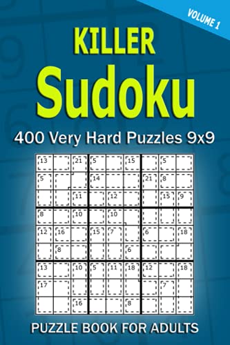 Killer Sudoku Puzzle Book for Adults: 400 Very Hard Puzzles 9x9 (Volume1)