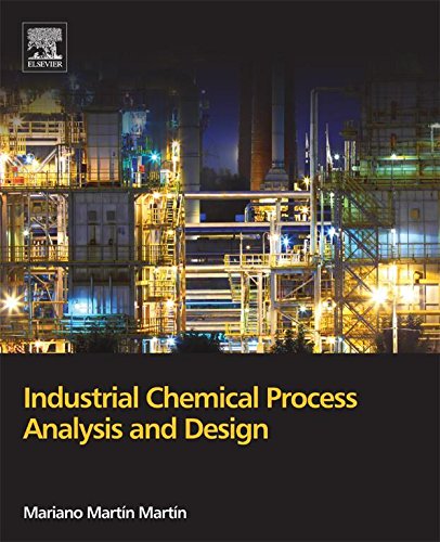 Industrial Chemical Process Analysis and Design eBook : Martín, Mariano ...