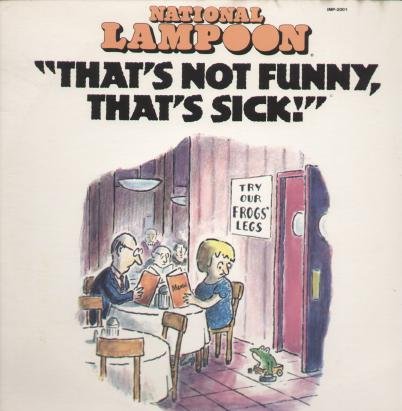 National Lampoon - That's Not Funny, That's Sick! - Amazon.com Music