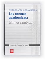 Las normas académicas: Últimos cambios 8467548193 Book Cover
