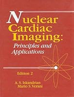 Nuclear Cardiac Imaging: Principles and Applications 0803600712 Book Cover