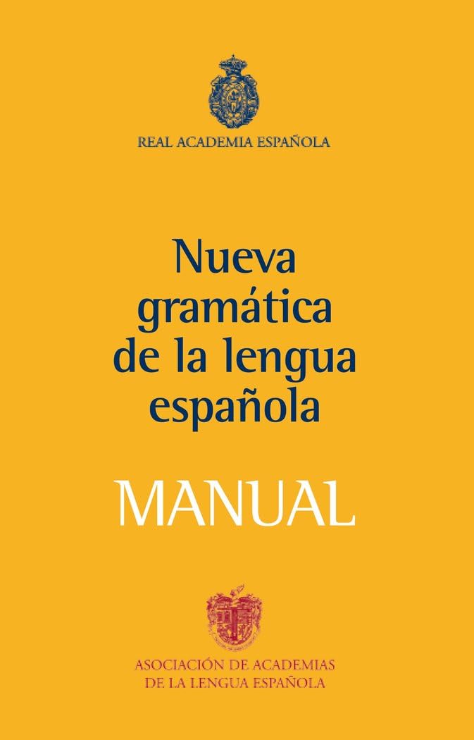 Nueva Gramatica Lengua Española Manual: 1 (NUEVAS OBRAS REAL ACADEMIA)