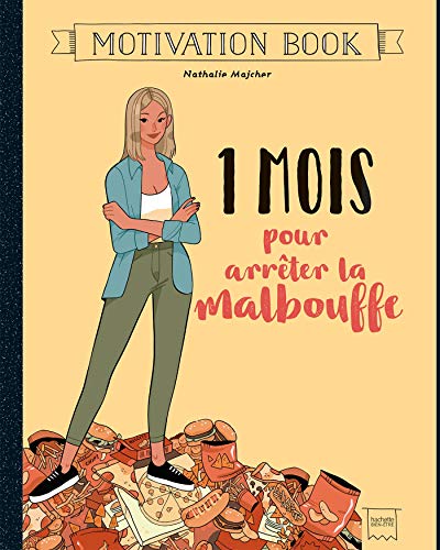 TĂ©lĂ©charger 1 mois pour arrĂȘter la malbouffe (Motivation Book) livre En ligne