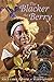 The Blacker the Berry (Ala Notable Children's Books. Middle Readers)