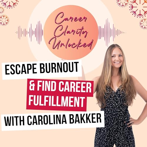 Page de couverture de Escape Burnout and Find Career Fulfillment