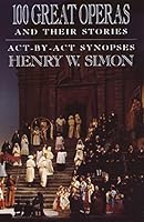 Algopix Similar Product 19 - 100 Great Operas And Their Stories