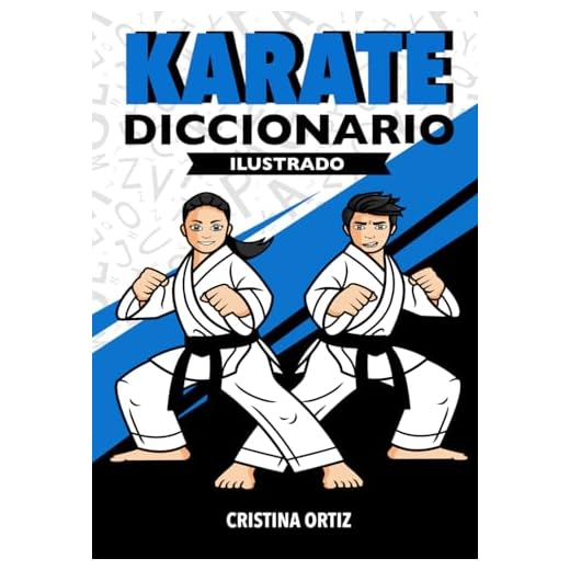 KARATE DICCIONARIO ILUSTRADO (Karate para todos)