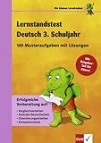  Die kleinen Lerndrachen: Lernstandstest Deutsch 3. Klasse. 109 Musteraufgaben mit Lösungen. Erfolgreiche Vorbereitung auf Vergleichsarbeiten, Zentrale ... Kompetenztests. Mit Ratgeber-Teil für Eltern!