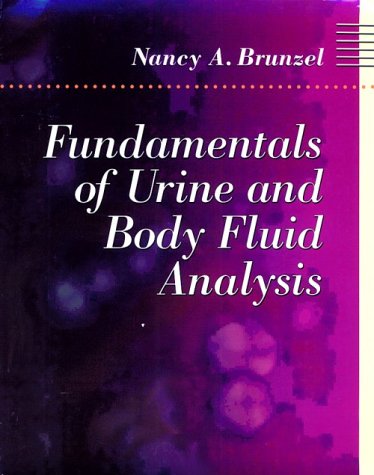 Fundamentals of Urine and Body Fluid Analysis: 9780721639765: Medicine ...