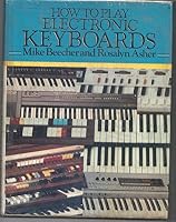 How To Play Electronic Keyboards 0241109906 Book Cover