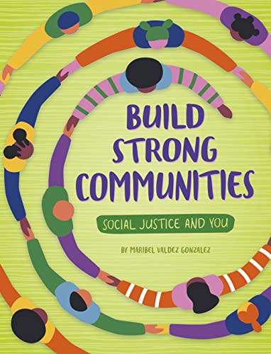 Build Strong Communities (Social Justice and You)