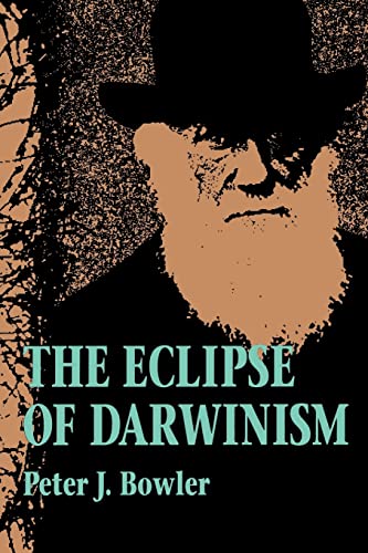 The Eclipse Of Darwinism: Anti-Darwinian Evolution Theories In The Decades Around 1900