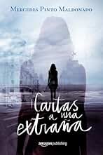 Cartas a una extraña: 1 (Cartas y mensajes)