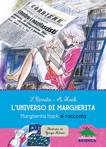 L'universo di Margherita. Margherita Hack si raccont