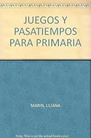 JUEGOS Y PASATIEMPOS PARA PRIMARIA 9681517261 Book Cover