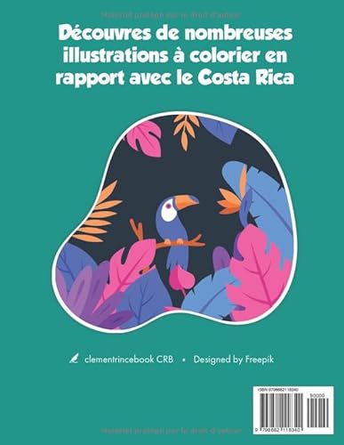 Livre de coloriage pour enfants - Le Costa Rica (dès 2 ans): 50 coloriages + 500 à télécharger & imp