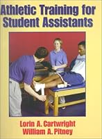 Athletic Training for Student Assistants 0736036229 Book Cover
