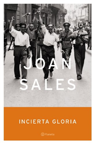 Incierta gloria (Autores Españoles e Iberoamericanos)