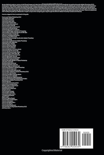 Adobe Photoshop 2022 Guide for Beginners: The Most Complete Step by Step Manual to Mastering Adobe P