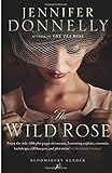 jennifer donnelly neuerscheinung  The Wild Rose (Rose Trilogy)