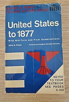 Unknown Binding United States to 1877 with Mid-term and Final Examinations Book