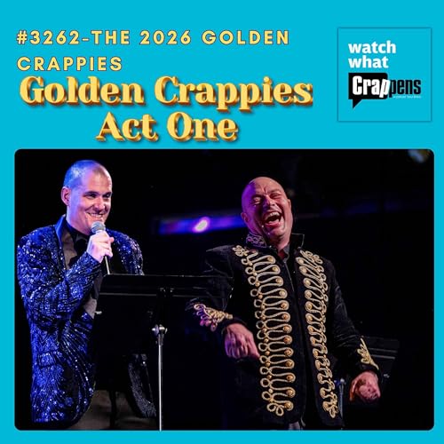 #3262 The 2026 GOLDEN CRAPPIES PART ONE Podcast Por  arte de portada