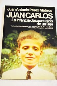 Juan Carlos. La infancia de...