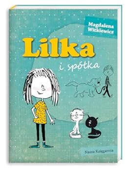 Lilka i spółka - Book #1 of the Lilka i spółka